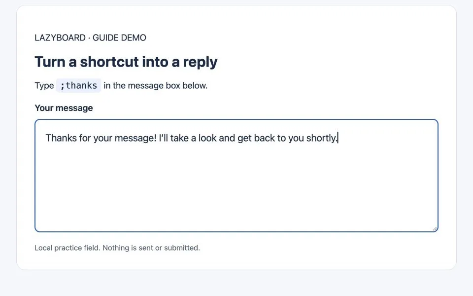 Practice message box showing the full reply after typing ;thanks.